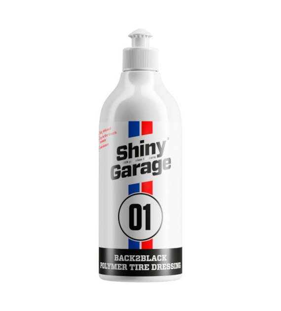 Shiny Garage 01 Back2Black Tire Dressing 500ml dresing do opon i plastików